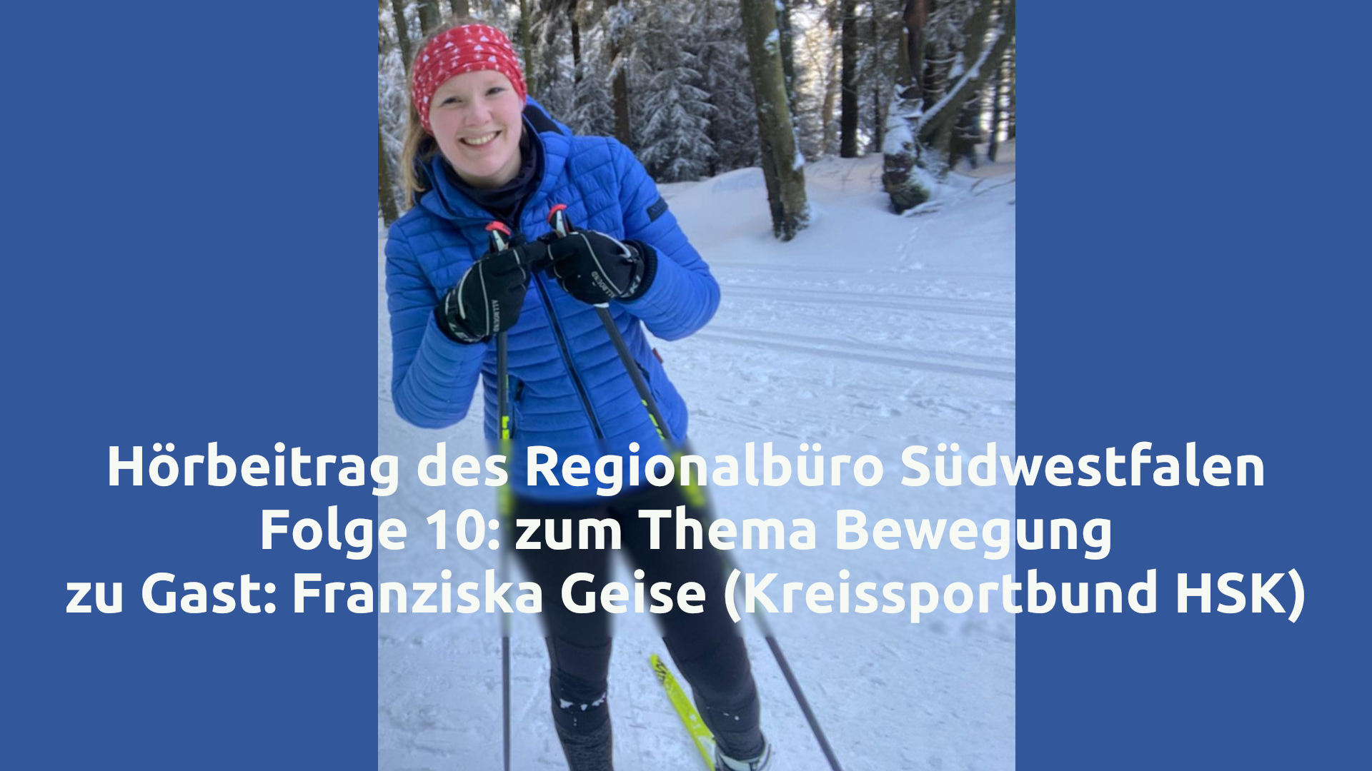 Foto Franziska Geise mit Schriftzug Hörbeitrag