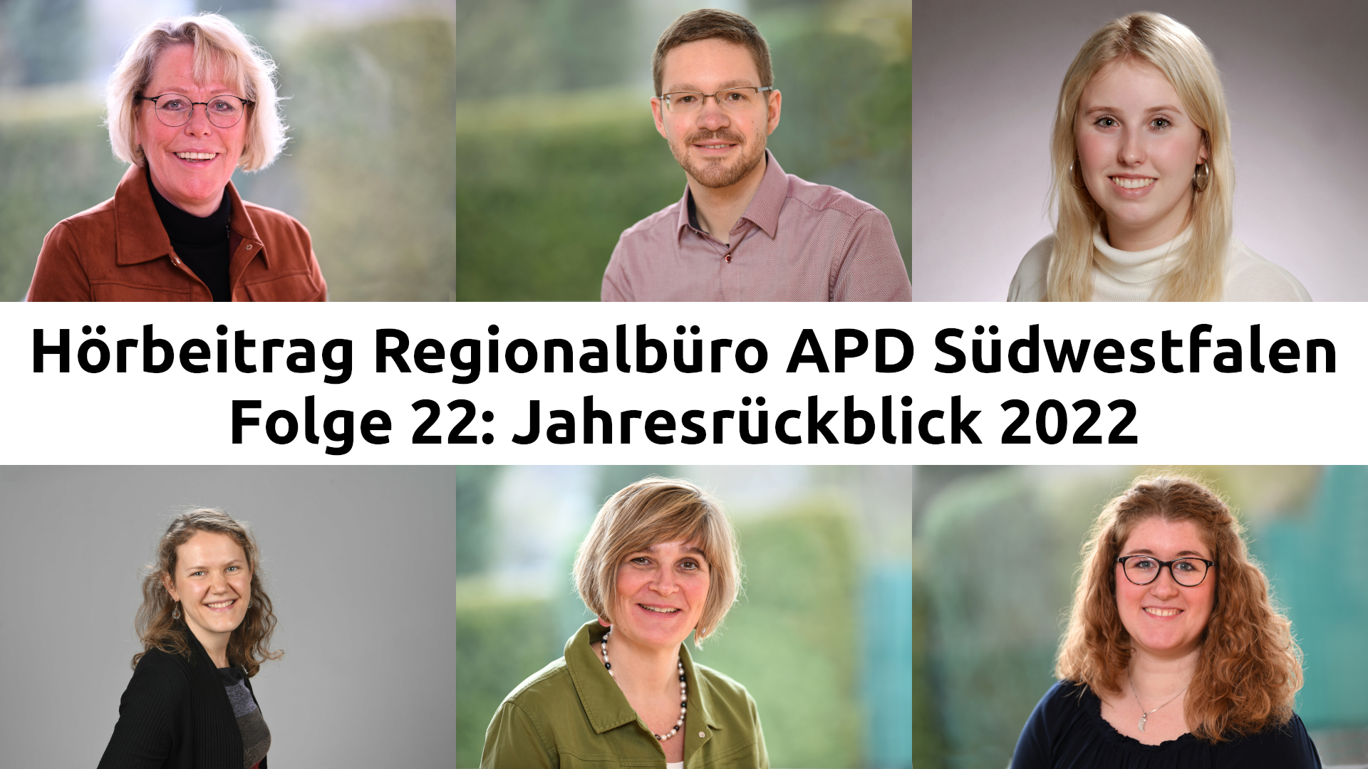 Das Titelbild zur Hörbeitrag Folge 22 zeigt Portraits der Mitarbeitenden des Regionalbüro Südwestfalen.