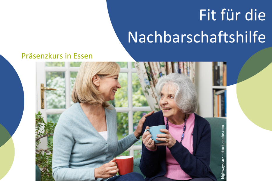 Kurs „Fit für die Nachbarschaftshilfe“ in Essen, Präsenz