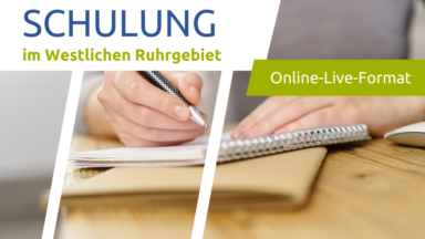 Auf dem Foto hält eine Person eine Stift in der Hand, um auf einen Notizbock zu schreiben. Zusätzlich steht auf dem Foto folgender Text: Schulung im Westlichen Ruhrgebiet. Online-Live-Format